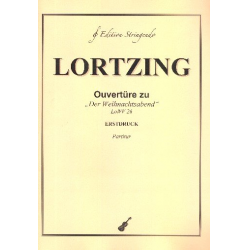 Ouvertüre zu Der Weihnachtsabend LoWV26 - Albert Lortzing
