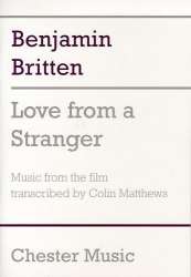 Love from a Stranger for orchestra - Benjamin Britten