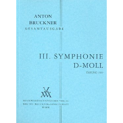 Sinfonie d-Moll Nr.3 in der Fassung von 1889 - Anton Bruckner