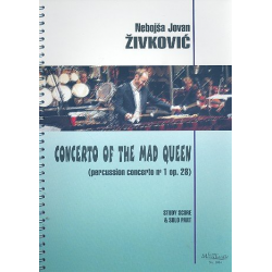 Concerto for the mad Queen no.1 op.28 - Nebojsa Jovan Zivkovic