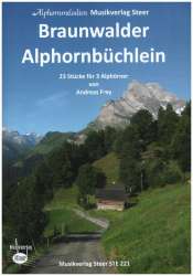 Braunwalder Alphornbüchlein (Alphornedition) - Andreas Frey