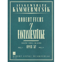 7 Fantasiestücke op.57 Band 1 -Robert Fuchs