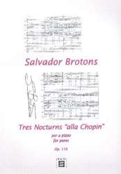 3 Nocturnes alla Chopin op.116 - Salvador Brotons