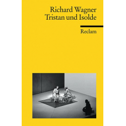 Tristan und Isolde Libretto (dt) - Richard Wagner
