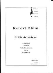 5 Klavierstücke - Robert Blum