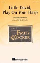 Little David, Play on Your Harp - Emily Crocker