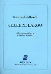 Berühmtes Largo für Gitarre - Georg Friedrich Händel (George Frederic Handel)