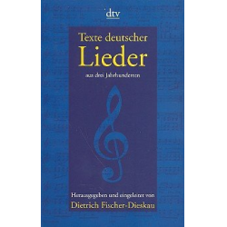 Texte deutscher Lieder - Dietrich Fischer-Dieskau