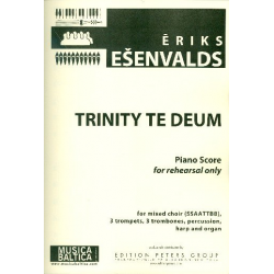 Trinity Te Deum - Eriks Esenvalds