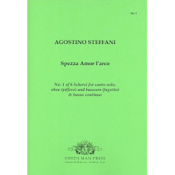 Spezza amor l'arco - Agostino Steffani