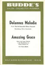 Dolannes Melodie  und  Amazing Grace: - Paul de Senneville