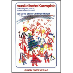 Musikalische Kurzspiele für - Lucie Steiner
