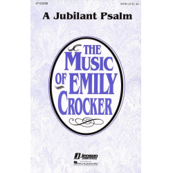 A Jubilant Psalm - Emily Crocker