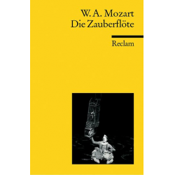 Die Zauberflöte Libretto (dt) - Wolfgang Amadeus Mozart
