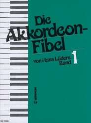 Die Akkordeon-Fibel Band 1 - Hans Lüders