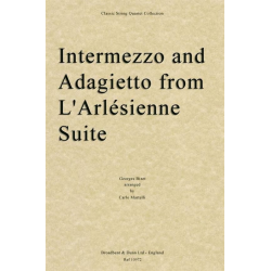 Intermezzo and Adagietto from L'Arlésienne - Georges Bizet