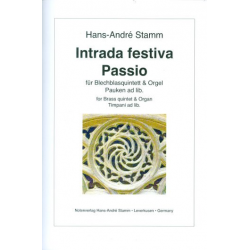 Intrada festiva und Passio - Hans-André Stamm