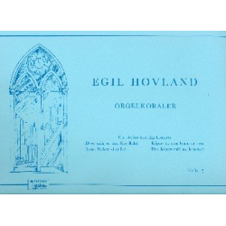 Orgelchoräle Band 3 -Egil Hovland