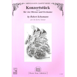 Konzertstück op.86 für 4 Hörner und Orchester : - Robert Schumann
