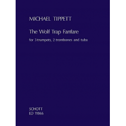 THE WOLF TRAP FANFARE : FOR 2 TRUM- - Michael Tippett