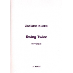 Swing twice - Liselotte Kunkel