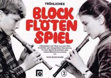 Fröhliches Blockflötenspiel Band 3 - Hans Bodenmann