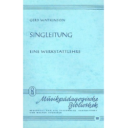 Singleitung Eine Werkstattlehre - Percy Gerd Watkinson