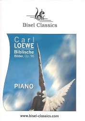 Biblische Lieder op.96 - Carl Loewe