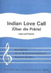 Indian Love Call: - Rudolf Friml