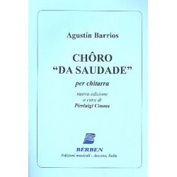 Choro Da Saudade - Agustín Barrios Mangoré