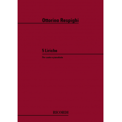 5 LIRICHE : PER MEZZOSOPRANO - Ottorino Respighi