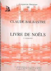 Livre de noels vol.1 pour orgue - Claude Benigne Balbastre