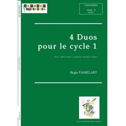 4 Duos pour le cycle 1 : -Régis Famelart