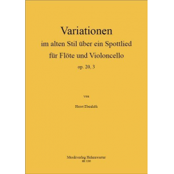 Variationen im alten Stil über ein Spottlied op.20,3 - Horst Ebenhöh