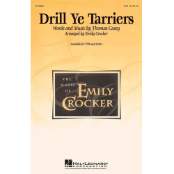 Drill Ye Tarriers - Thomas Casey / Arr. Emily Crocker