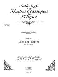 Choral: Lobe den Herren -Johann Gottfried Walther / Arr.Marcel Dupré
