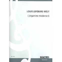 L'organiste moderne vol.6 - Louis Lefebure-Wely