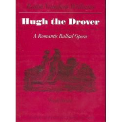 Hugh the Drover Romantic Ballad Opera - Ralph Vaughan Williams