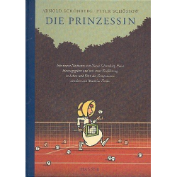 Die Prinzessin Bilderbuch - Arnold Schönberg