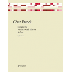 Sonate A-Dur für Violine und Klavier - César Franck