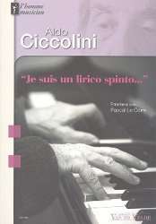 Aldo Ciccolini je suis un lirico spinto - Pascal Le Corre
