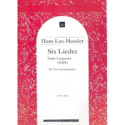 6 Lieder from Lustgarten (1601) -Hans Leo Hassler