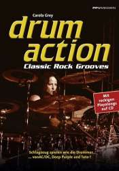 Drum Action - Classic Rocks Grooves (+CD): - Carola Grey