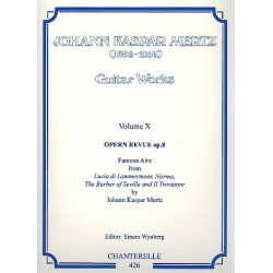 Guitar Works vol.10 Opern-Revue op.8 - Johann Kaspar Mertz
