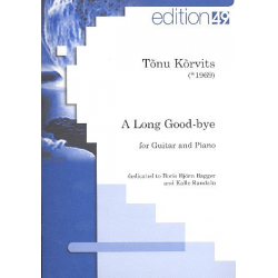 A long Goodbye für Gitarre und Klavier - Tonu Korvits
