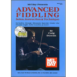 Advanced Fiddling (+CD): - Craig Duncan