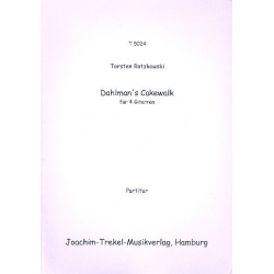 Dahlman's Cakewalk für 4 Gitarren - Torsten Ratzkowski