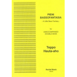 Pieni Bassofantasia for double bass - Teppo Hauta-Aho