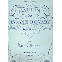 L'Album de Madame Bovary - Darius Milhaud