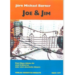 Joe & Jim für 2 E-Gitarren - Jörn Michael Borner